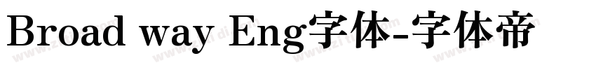 Broad way Eng字体字体转换
